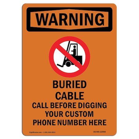 Signmission OSHA Sign, Buried Cable Call Before, 24in X 18in Plastic, 18" W, 24" L, Portrait, WS-P-1824-V-12998 OS-WS-P-1824-V-12998